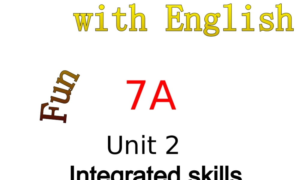 七年级英语上Unit 2 integrated skills课件牛津版 课件