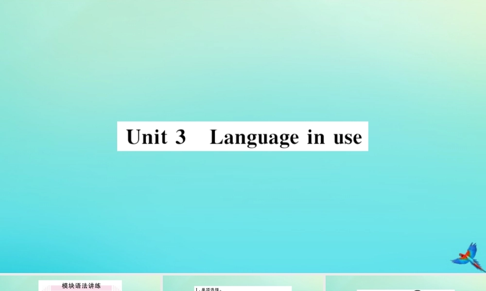 九年级英语上册 Module 5 Museums Unit 3 Language in use习题课件 (新版)外研版 课件