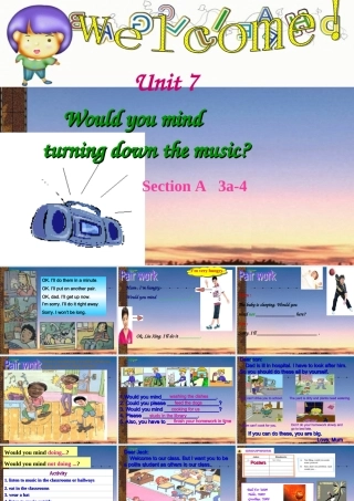 八年级英语下册 Unit7Would you mind turning down the music Section A 3a-4课件 人教新目标版 课件