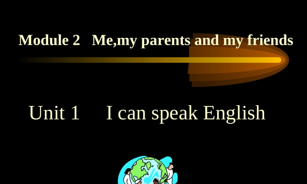 七年级英语Module2 Unit 1 I can speak English ppt2课件 外研版 课件