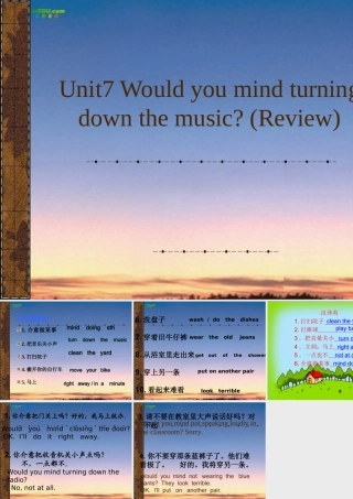 八年级英语下册 Unit7Would you mind turning down the music复习课件 人教新目标版 课件