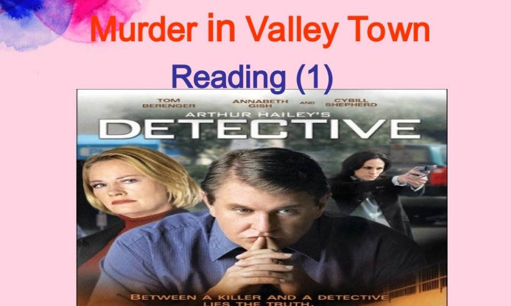 九年级英语上册 Unit 6(Detective stories)Reading课件 牛津译林版 课件