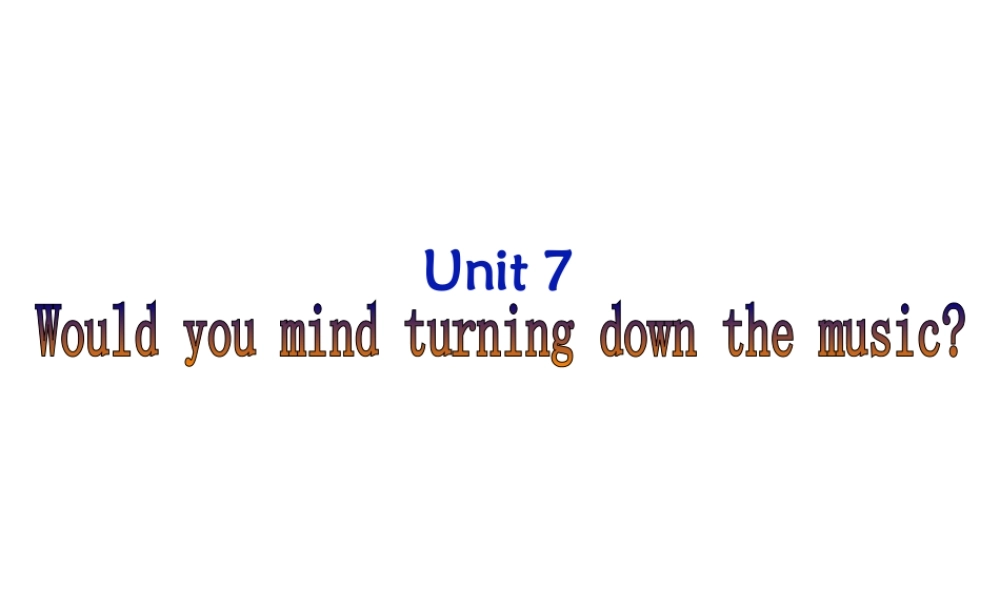 八年级英语课件：Unit7Lesson1人教新目标版 课件