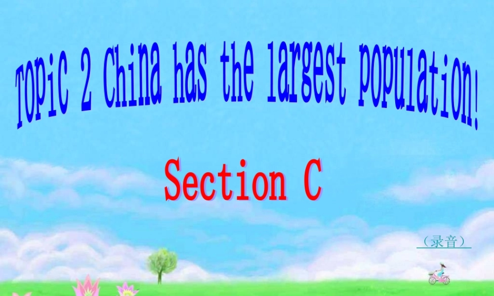 九年级英语上Unit1 Topic2 SectionC 课件仁爱版 课件