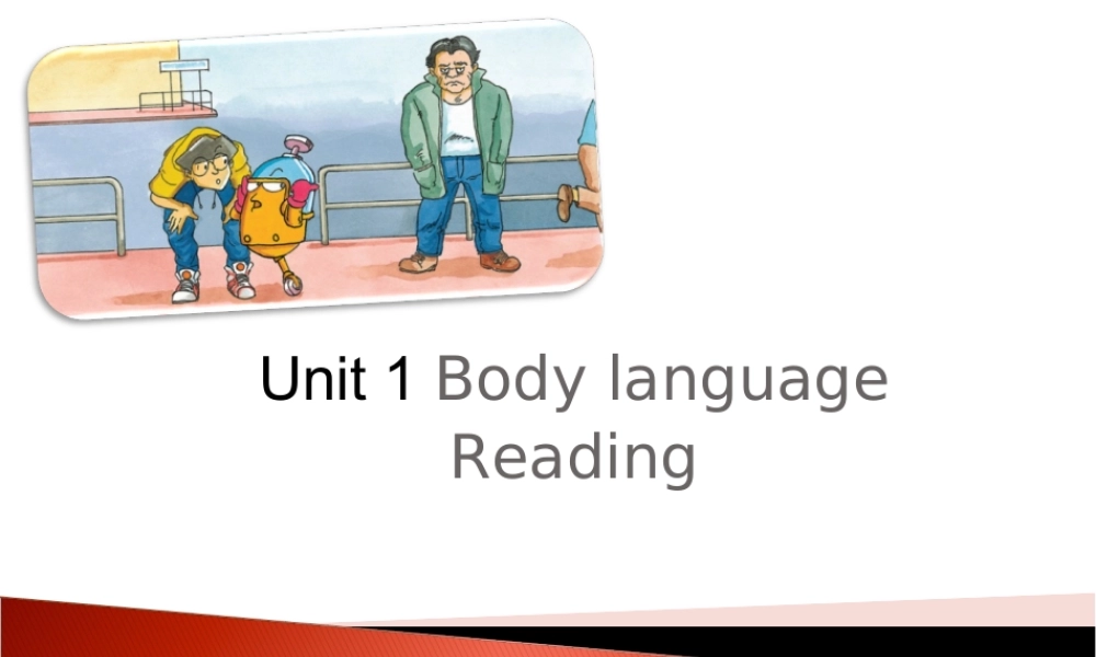九年级英语上：Unit 1 Body language Reading课件上海牛津版 课件