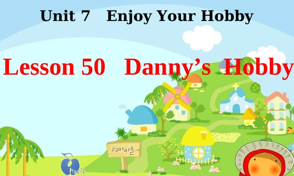 八年级英语上册 Unit 7 Enjoy your hobby Lesson 50课件 冀教版 课件