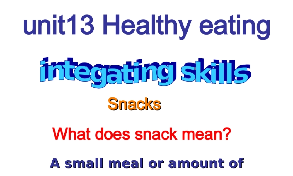 人教版高一英语Unit13 Healthy eating 课件