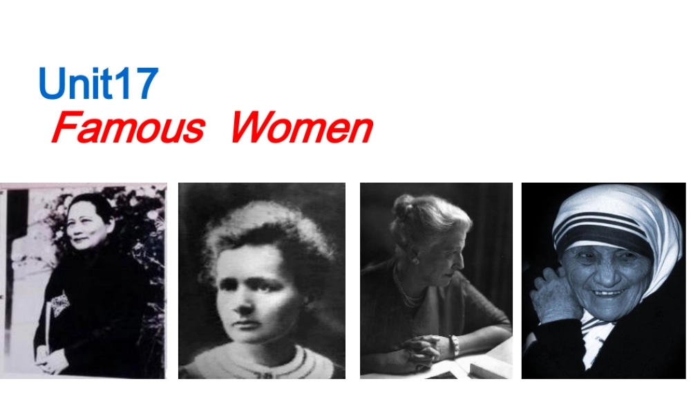 人教版高一英语Unit17 Famous women 课件