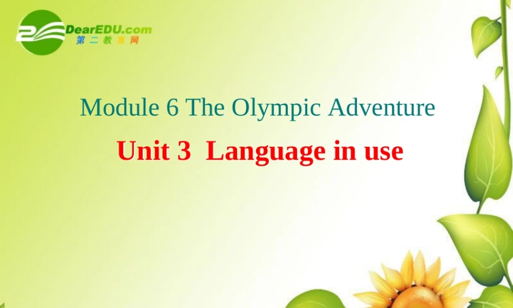 七年级英语下册：Module 6 Unit 3 Language in use课件(外研版) 课件