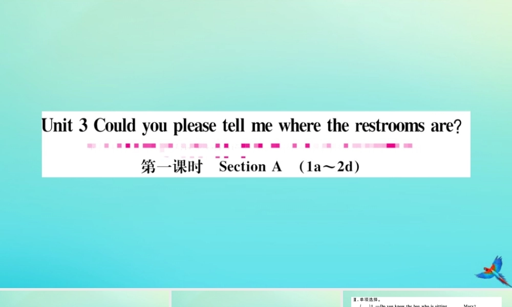 九年级英语全册 Unit 3 Could you please tell me where the restrooms are(第1课时)习题课件 (新版)人教新目标版 课件