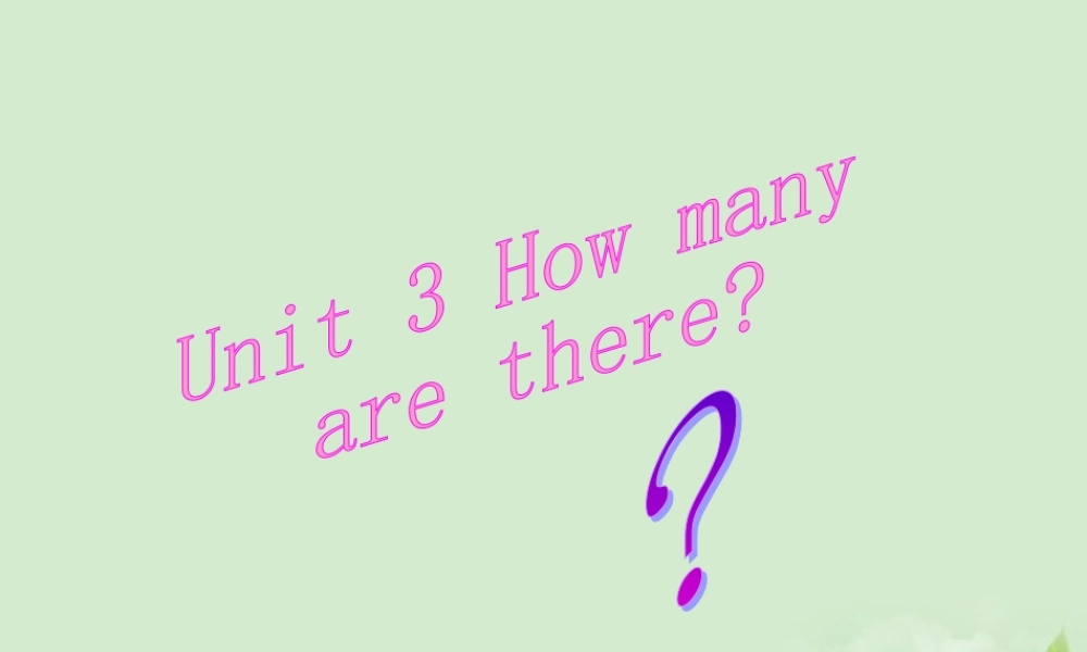 七年级英语上册 预备篇Module 2 Unit 3 How many are there课件 外研版 课件