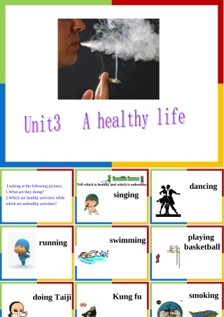 【参赛课件】英语：Unit3_A_healthy_life_warming_up_&_Reading_Advice_From_GranDad(新人教版选修6)