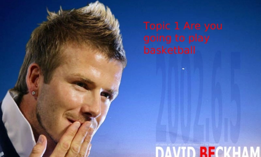 八年级英语上册 Unit 1 Are you going to play basketball Topic 1课件 仁爱版 课件