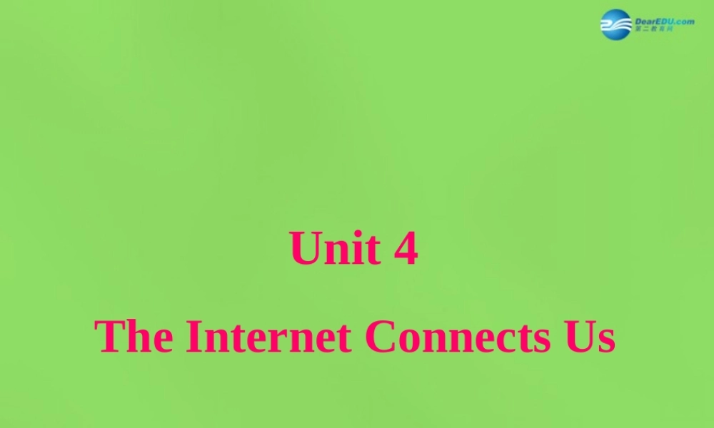 八年级英语下册 Unit 4 Lesson 19 How Do You Use the Internet课件 (新版)冀教版 课件