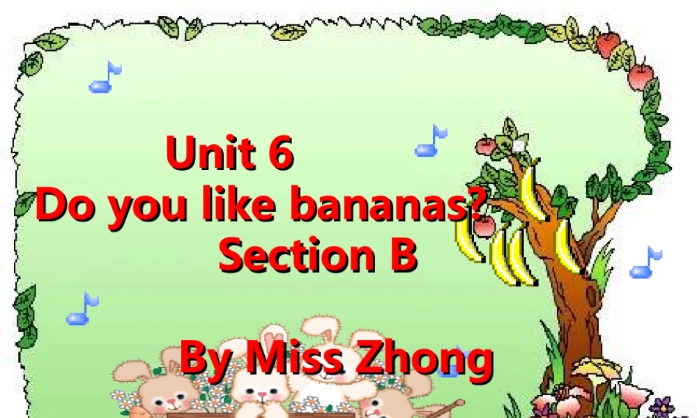 七年级英语上册精品课件Unit6-2人教新目标 课件