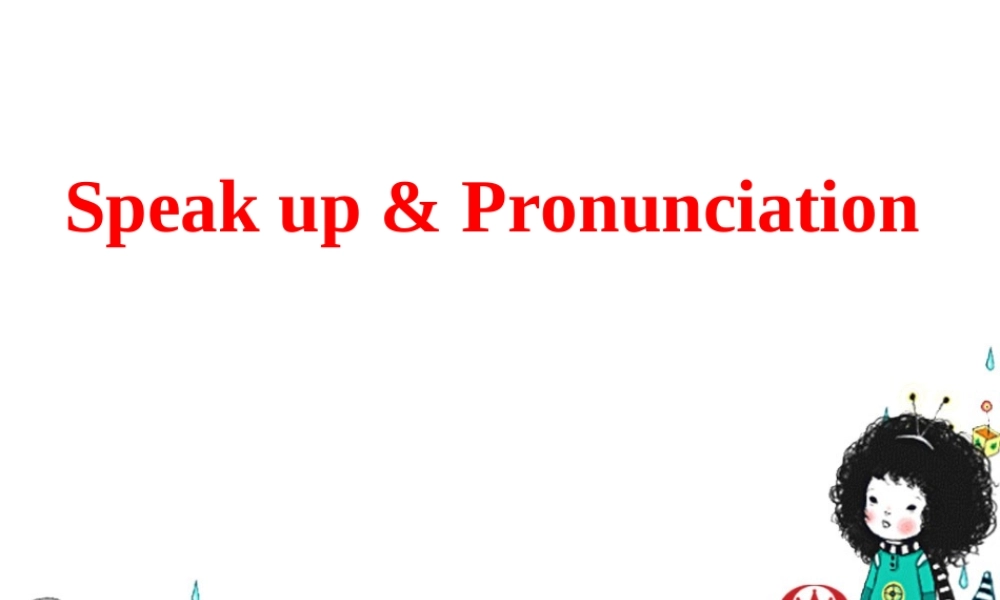 八年级英语下册Unit 5 International charities-Speak up and study skills 课件牛津版 课件