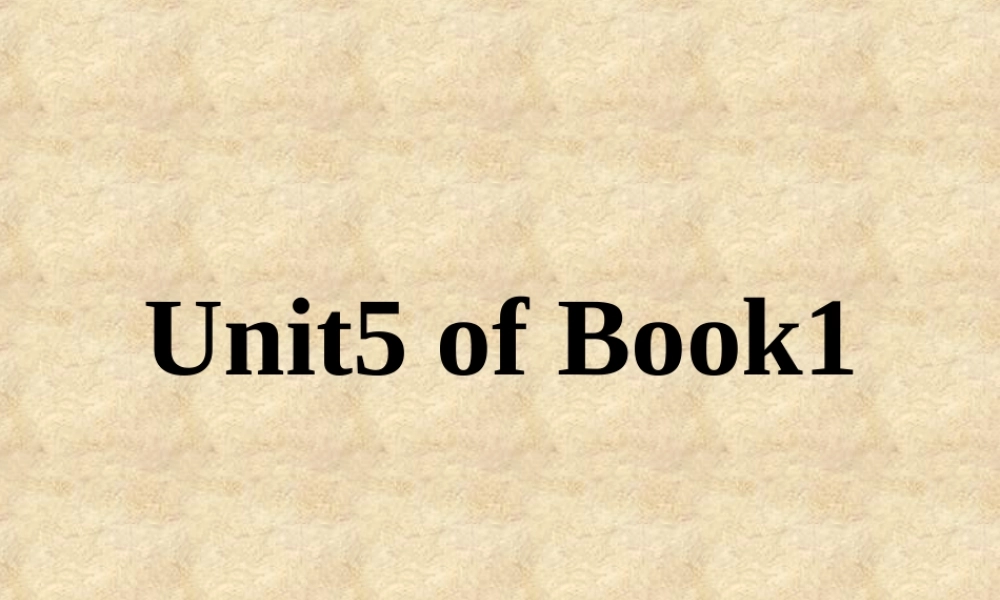 广东省高考英语复习Unit5 of Book1 新课标 人教版 试题