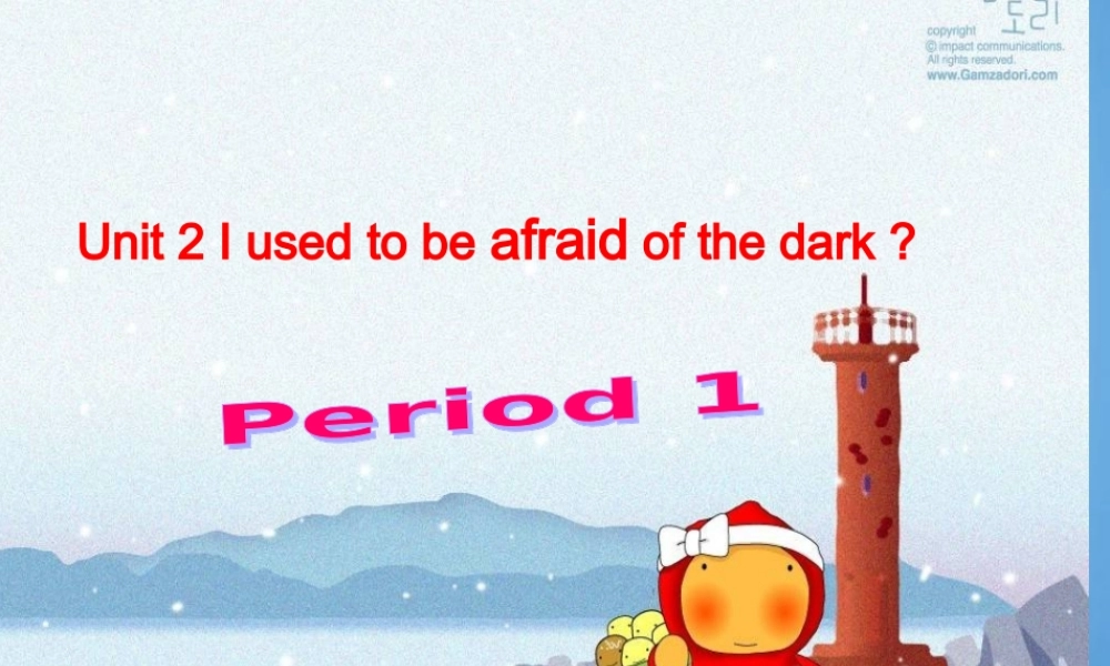 九年级英语 Unit2 period 1课件 人教新目标版 课件