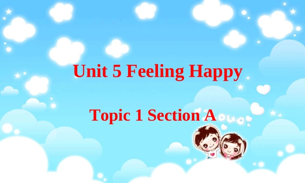 八年级英语下册 Unit5 Topic1 Section A课件 仁爱版 课件