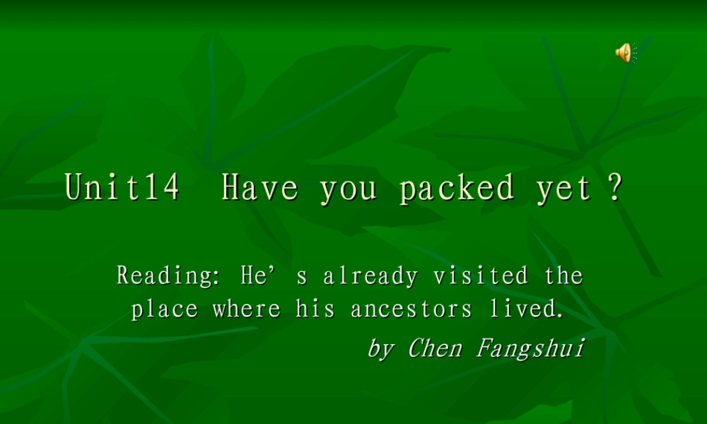 九年级英语Unit14Reading课件人教新目标 课件