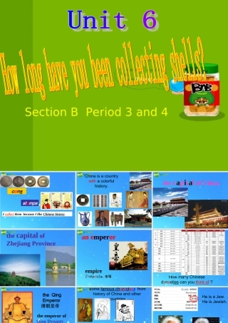 八年级英语下册 unit 6How long have you been collecting shells 人教新目标版 课件