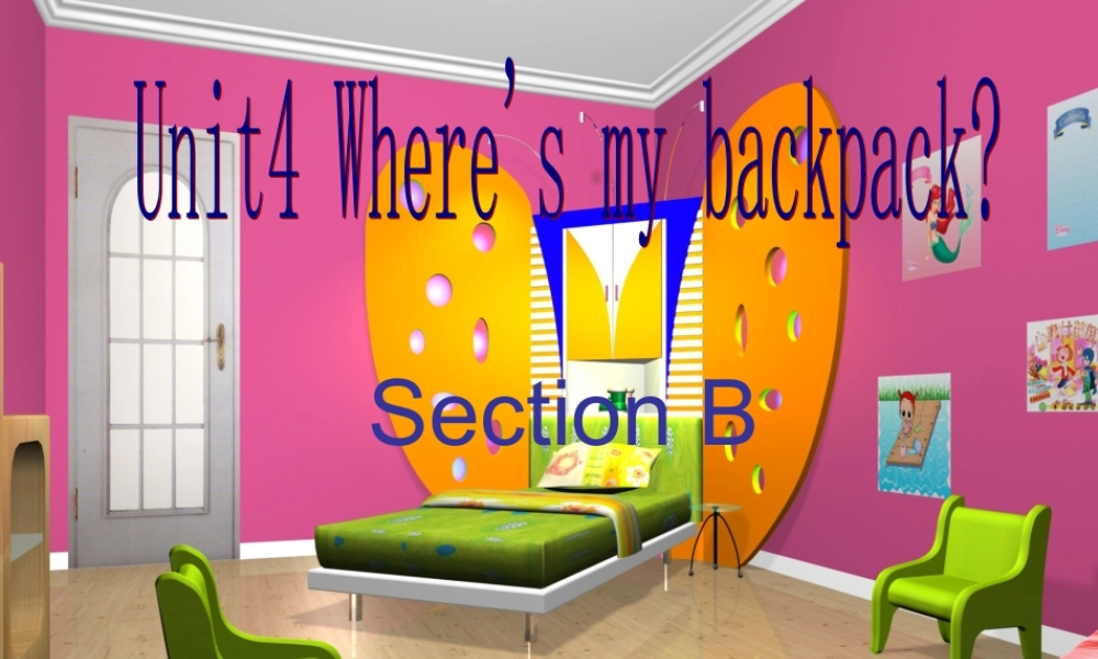 七年级英语上Unit4 Where is my backpack_ SectionBag课件人教版 课件