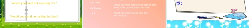 八年级英语下册 Unit 7 Would you mind turning down the music课件 人教新目标版 课件