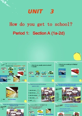 七年级英语下册 Unit 3 How do you get to school Period 1 Section A(1a 2d)公开课教学课件 (新版)人教新目标版 课件