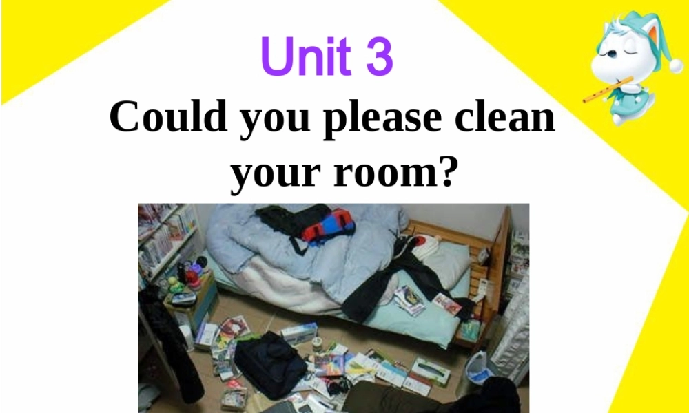 2014新版英语人教版八年级下unit3_could_you_please_clean_up_your_room