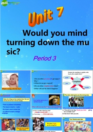 八年级英语下册 Unit7 Would you mindturning down the music  Period 3课件 人教新目标版 课件