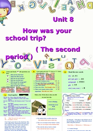 八年级英语 Unit8 How was your school trip课件 人教版1 课件