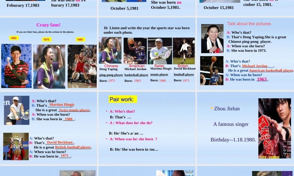 八年级英语上册 Unit 9 When was he born(Section A Period 1)课件 人教新目标版 课件