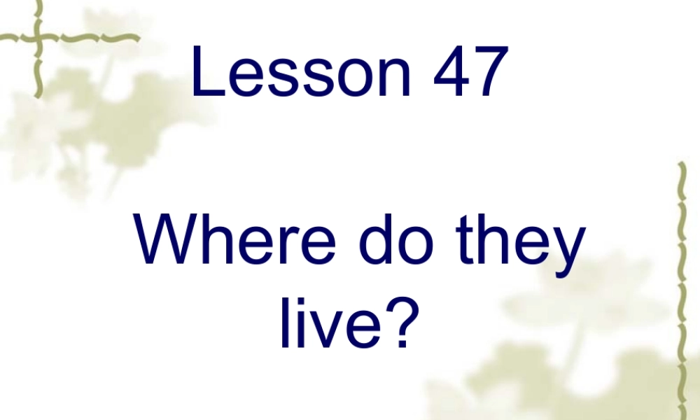 七年级英语上册Unit7 Days and months Lesson 47 课件冀教版 课件