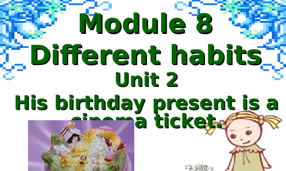 七年级英语Module8-U2课件 外研版 课件