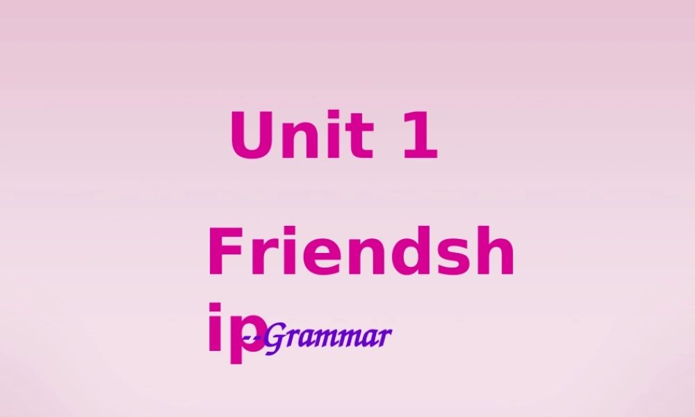 北京地区高一英语Unit1 新课标 人教版 课件