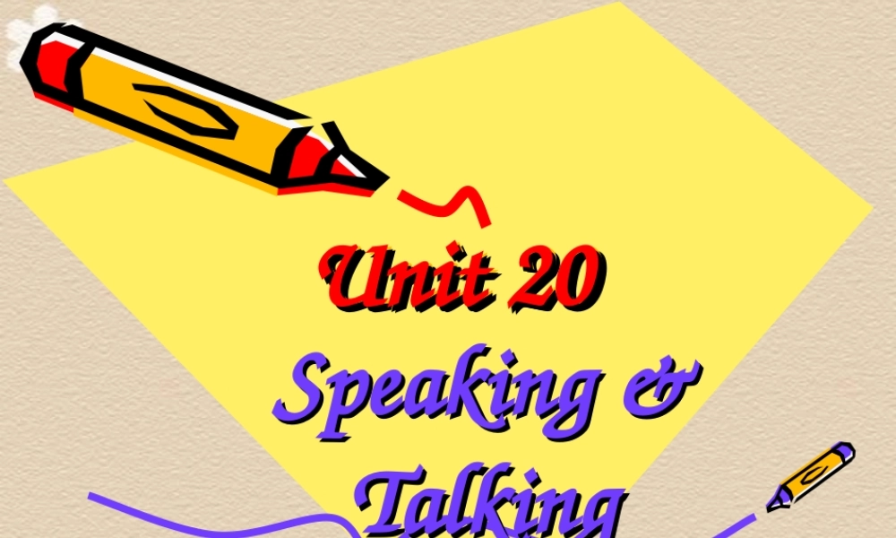 人教版高一英语Unitpeaking and talking课件