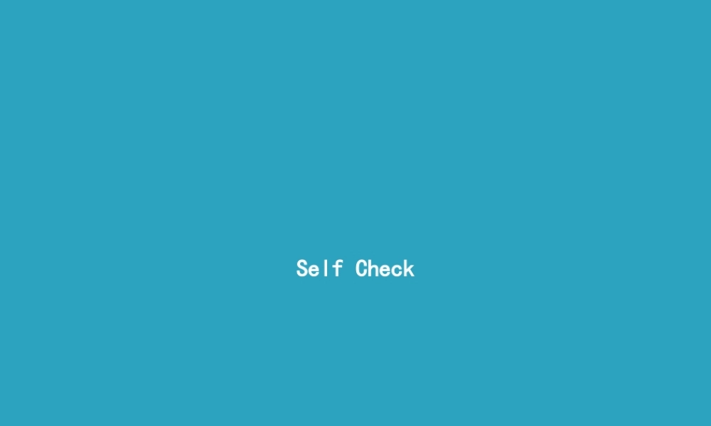 八年级英语上册 Unit 2 How often do you exercise Self Check课件 (新版)人教新目标版 课件