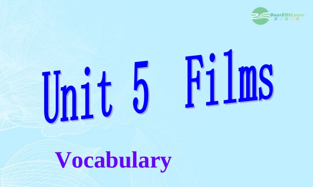 九年级英语上册 Unit 5(Films)Vocabulary课件 牛津译林版 课件