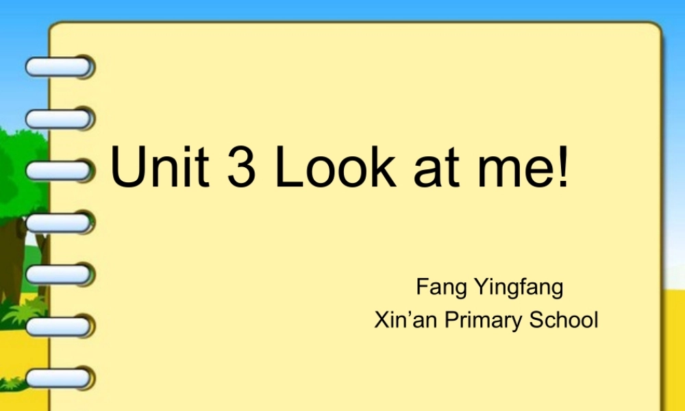 三英上Unit3Lookatme