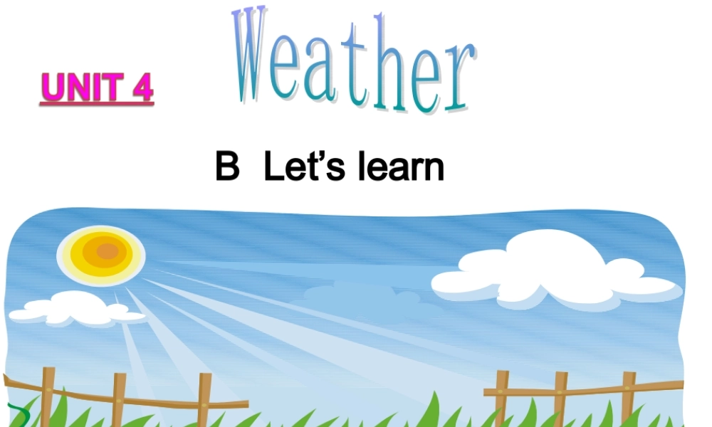 新版四下Unit_3_weather_B_Let's_learn