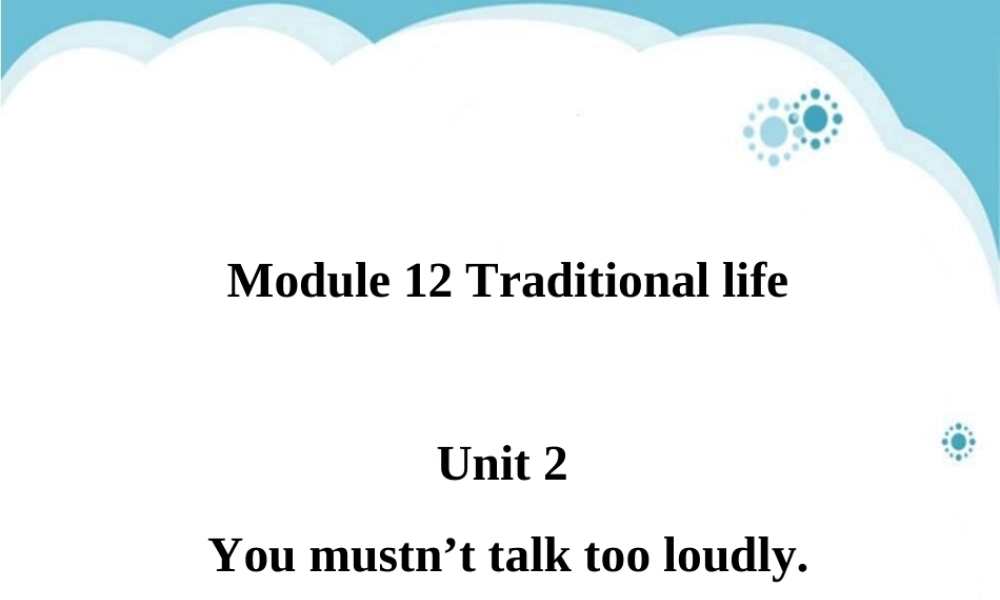 八年级英语上册 Module 12 Unit 2 课件 外研版 课件