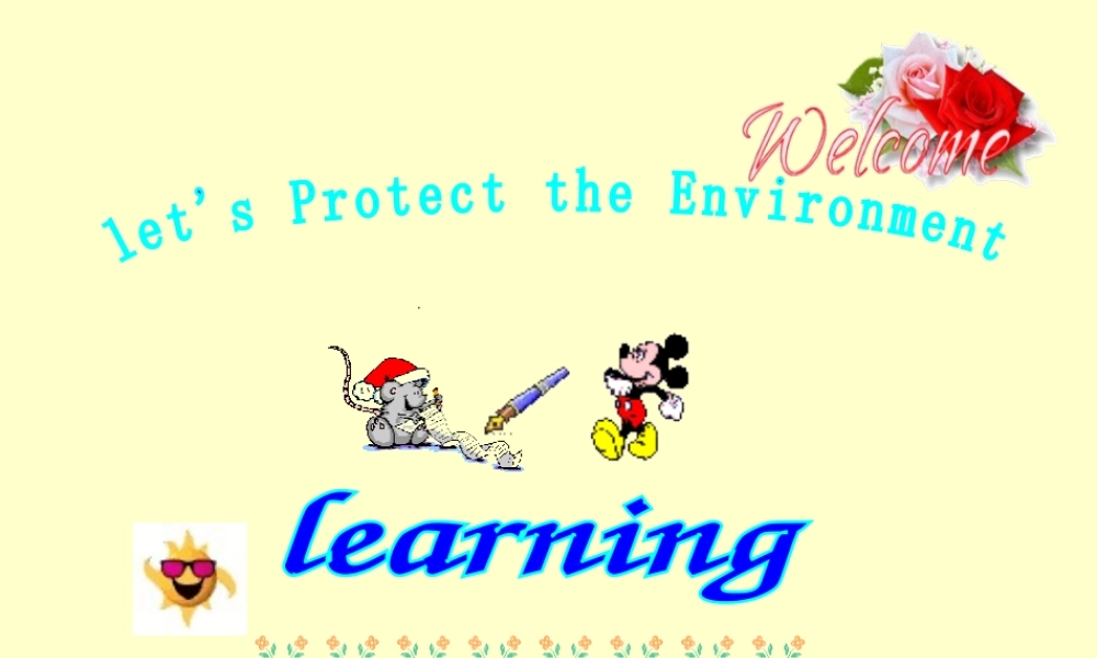 九年级英语 Unit 11 Let s Protect the Environment 课件 北京课改版 课件