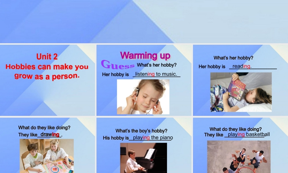 八年级英语下册 Module 6 Unit 2 Hobbies can make you grow as a person课件 (新版)外研版 课件