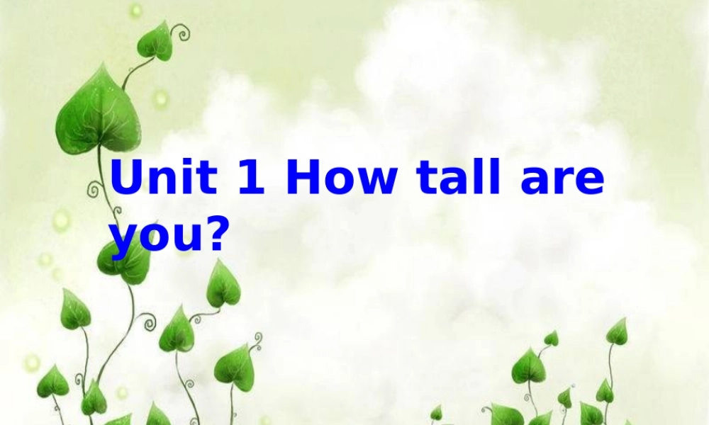 6下unit1how-tall-are-you
