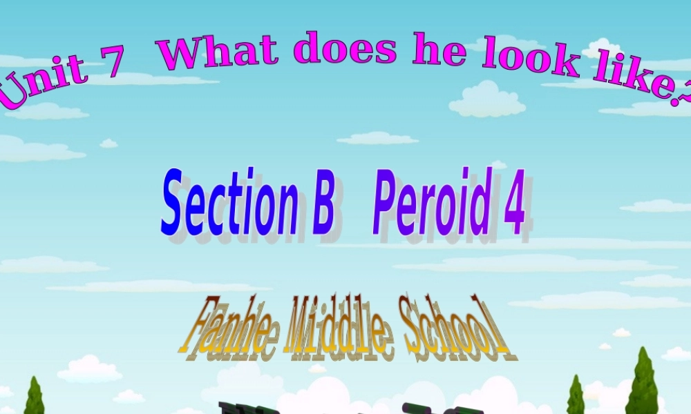 七年级英语下册 about sectionb unit 7课件 人教新目标版 课件