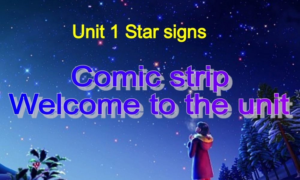 九年级英语上册 Unit1 Period1 Welcome to the unit 第一课时课件 牛津版 课件