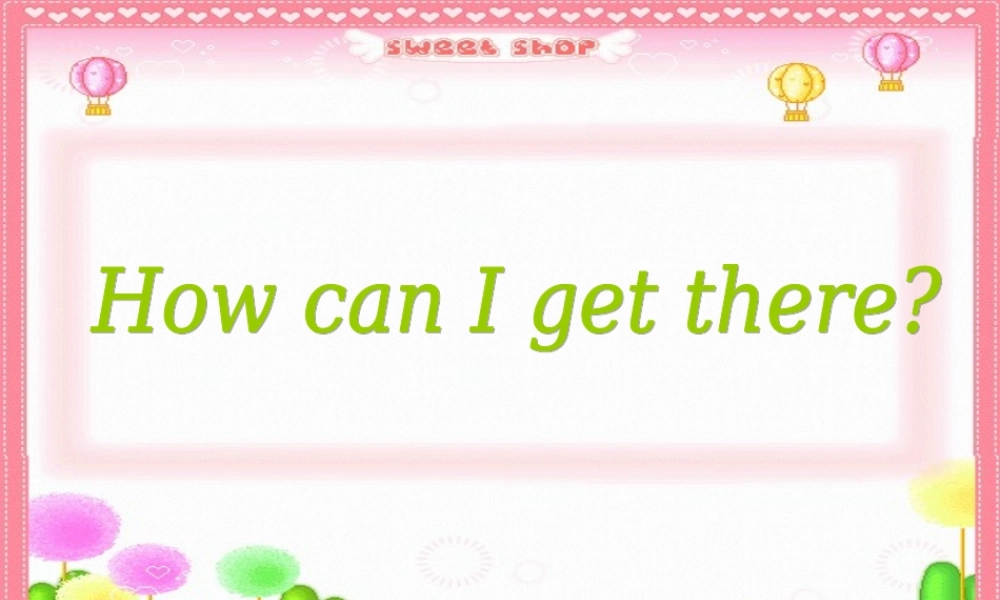 Unit1-How-can-I-get-there第一课时18