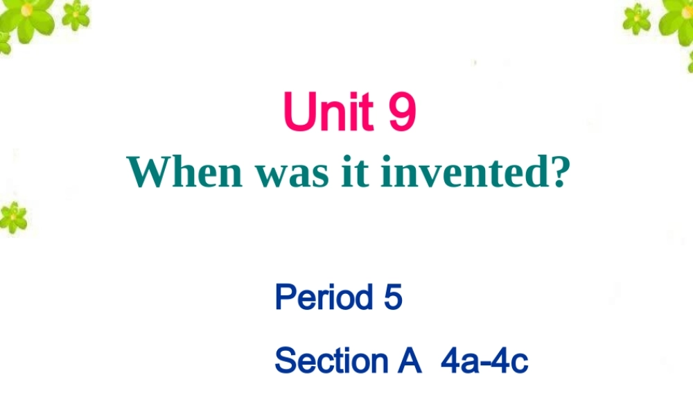 人教版九年级Unit6SectionA4a-4c课件