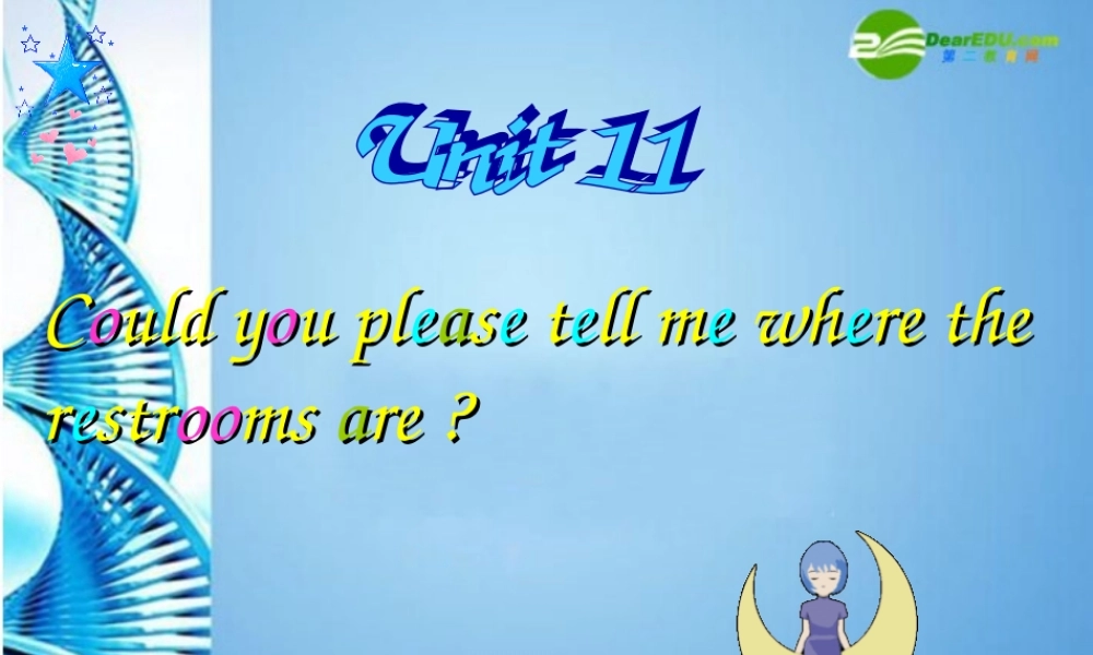 九年级英语 unit 11Could you please tell me 课件 人教新目标版 课件