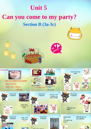 山东省东营市河口区实验学校八年级英语上册 Unit 9 Can you come to my party Section B课件 (新版)人教新目标版 课件